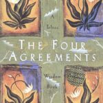 The Four Agreements: چهار میثاق