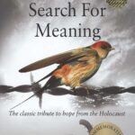 Mans Search for Meaning
