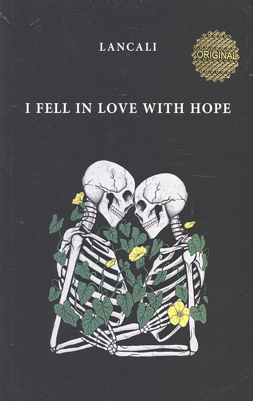 i fell in love with hope (من عاشق امید شدم)