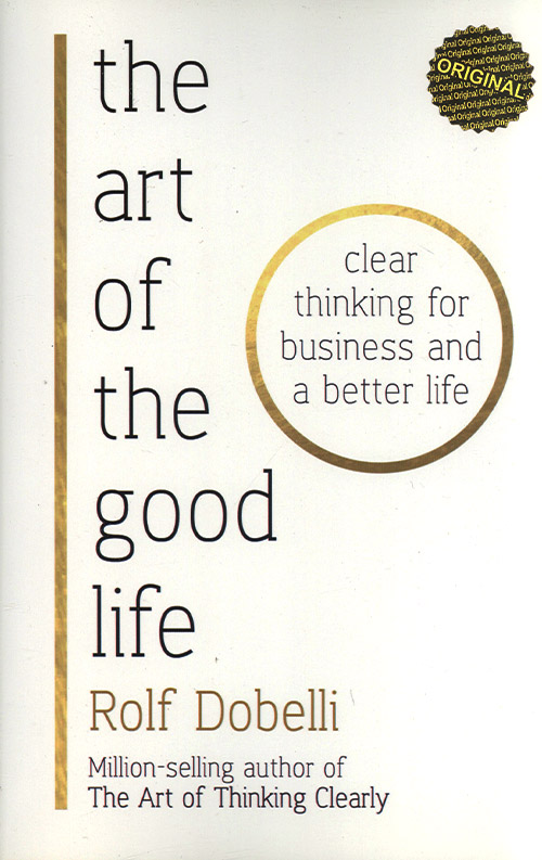 The Art of the Good Life
