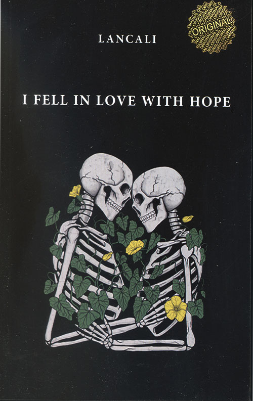 I Fell in Love with Hope I Fell in Love with Hope