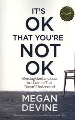 It's OK that you're not OK
