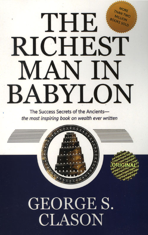 The Richest Man in Babylon The Richest Man in Babylon