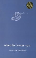 when he leaves you